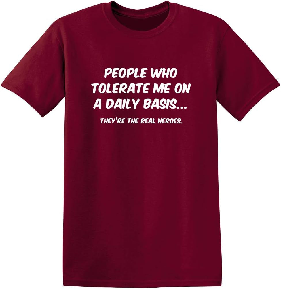 People Who Tolerate Me on a Daily Basis Sarcastic Funny T Shirt