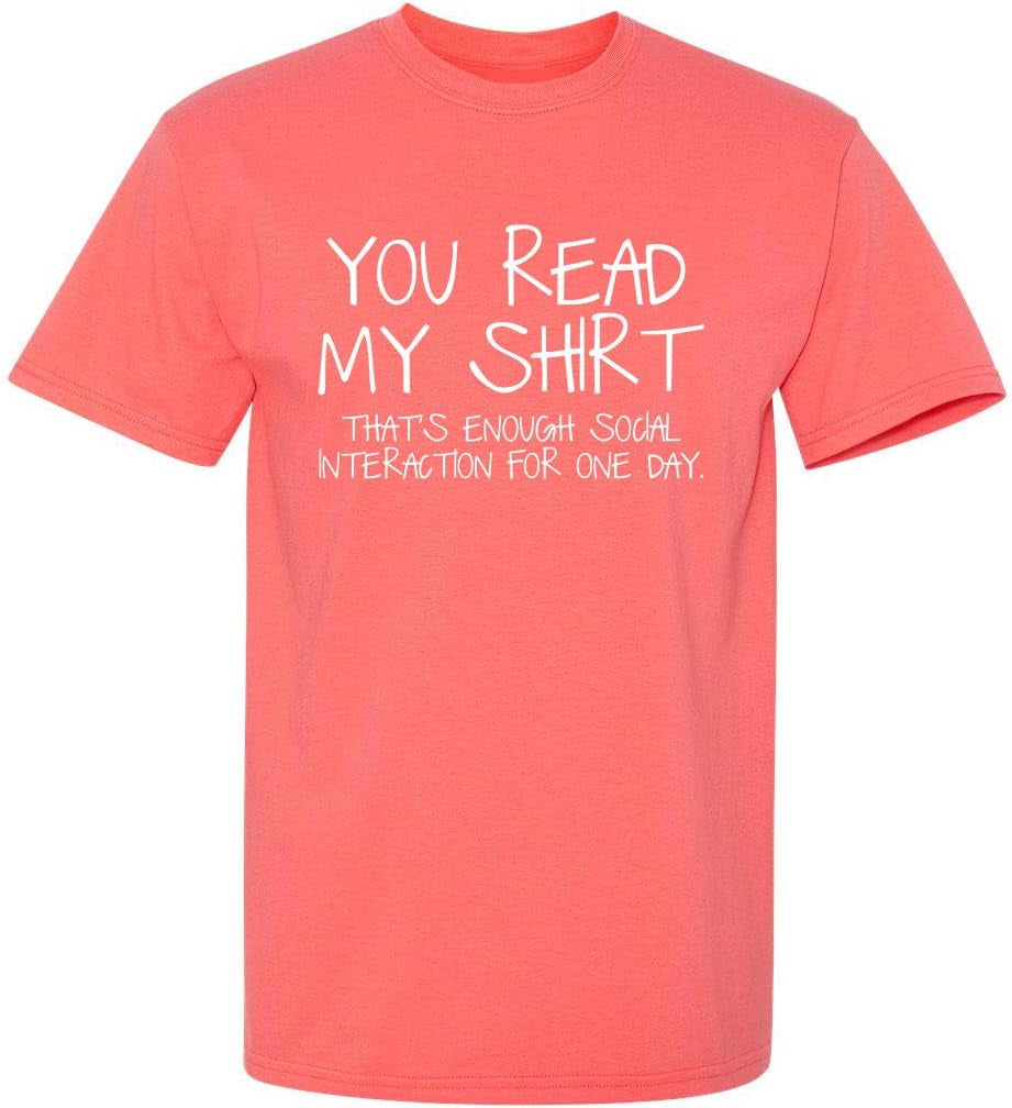 You Read My Shirt Thats Enough Graphic Novelty Sarcastic Funny T Shirt