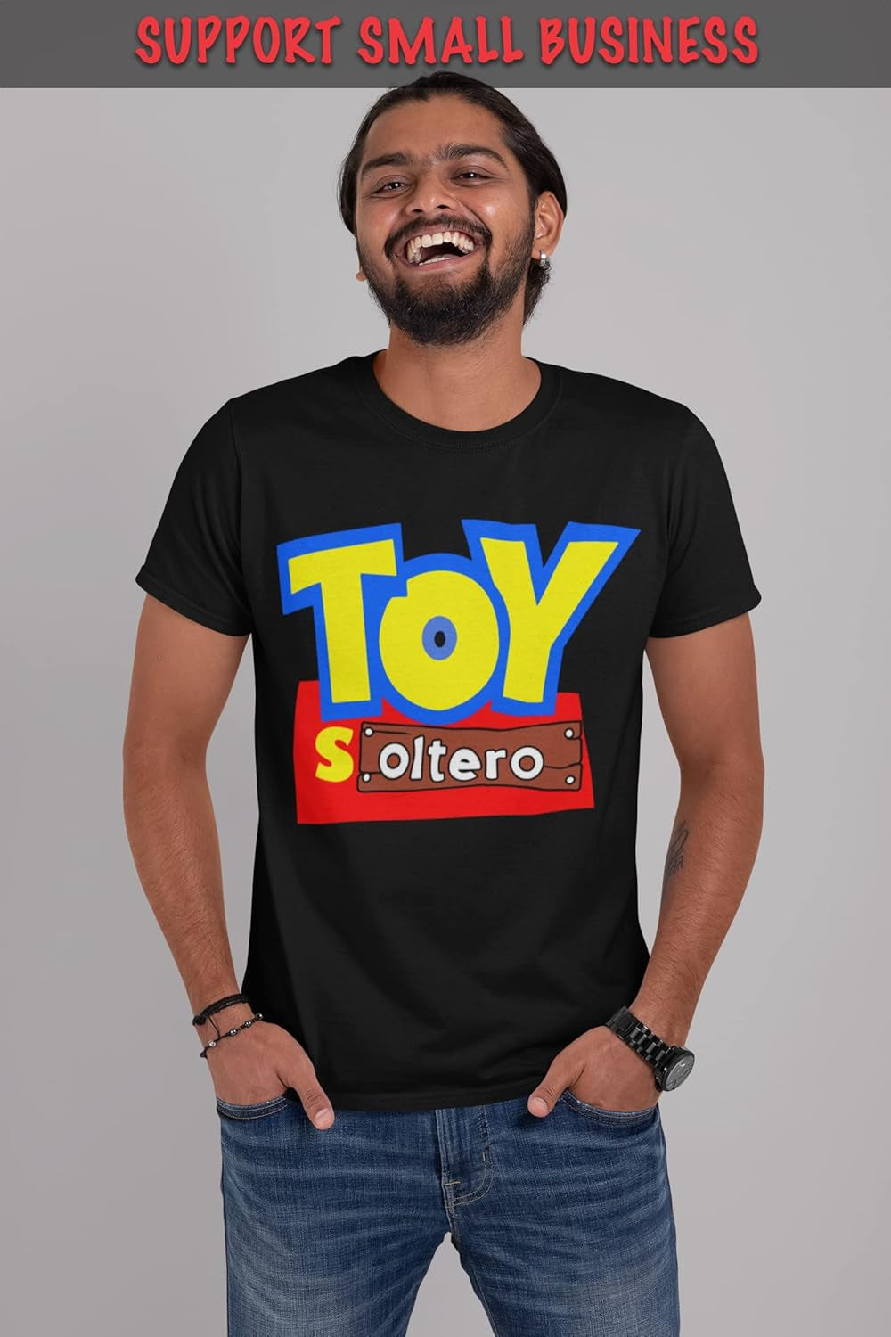 Toy Soltero Mens Hilarious Spanish Single Shirt Kids Movie Parody Tee