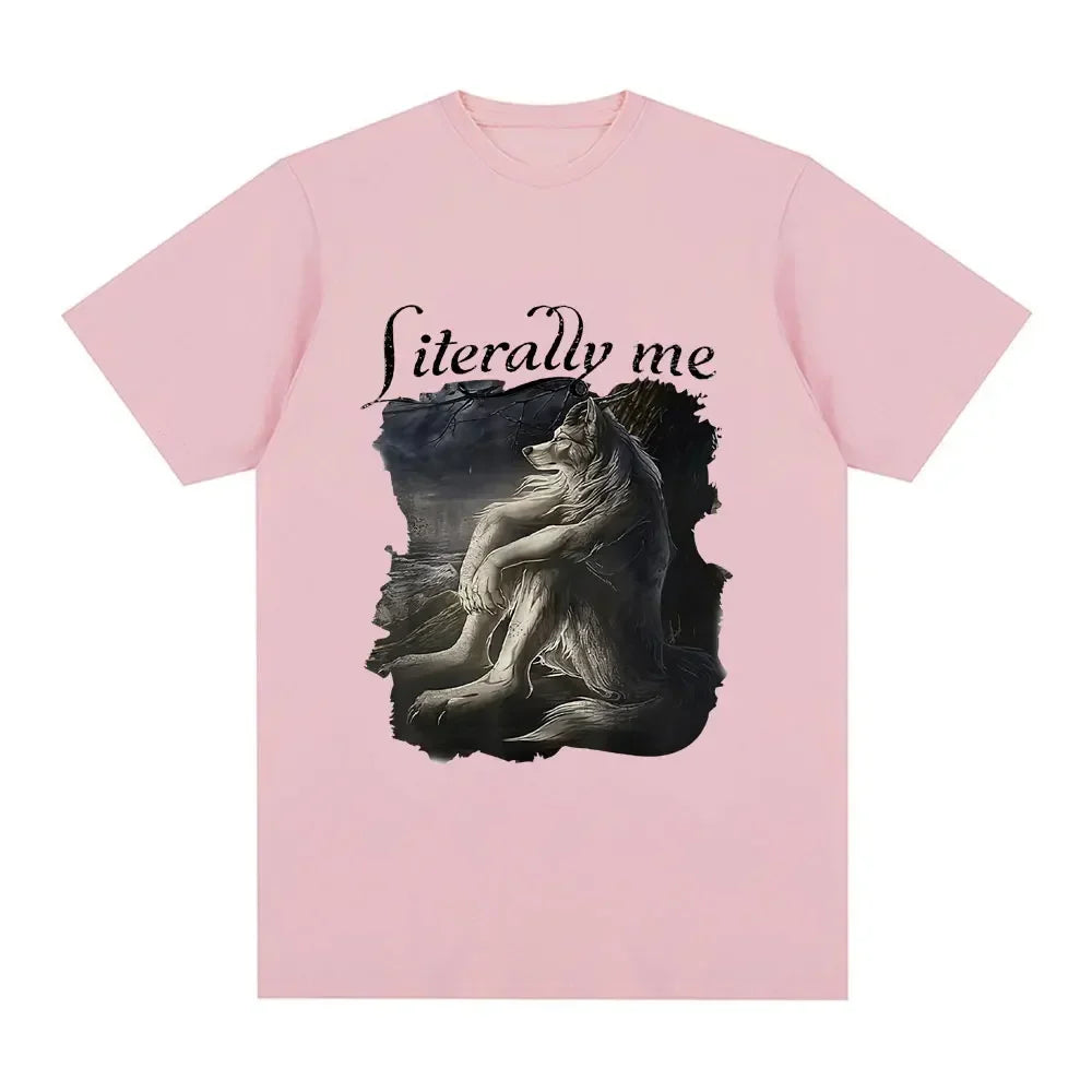 Sitting Wolf Literally Me Funny Meme T-Shirt Women'S Casual Short Sleeved plus Size T-Shirt Hip Hop Retro T-Shirt Menwomen