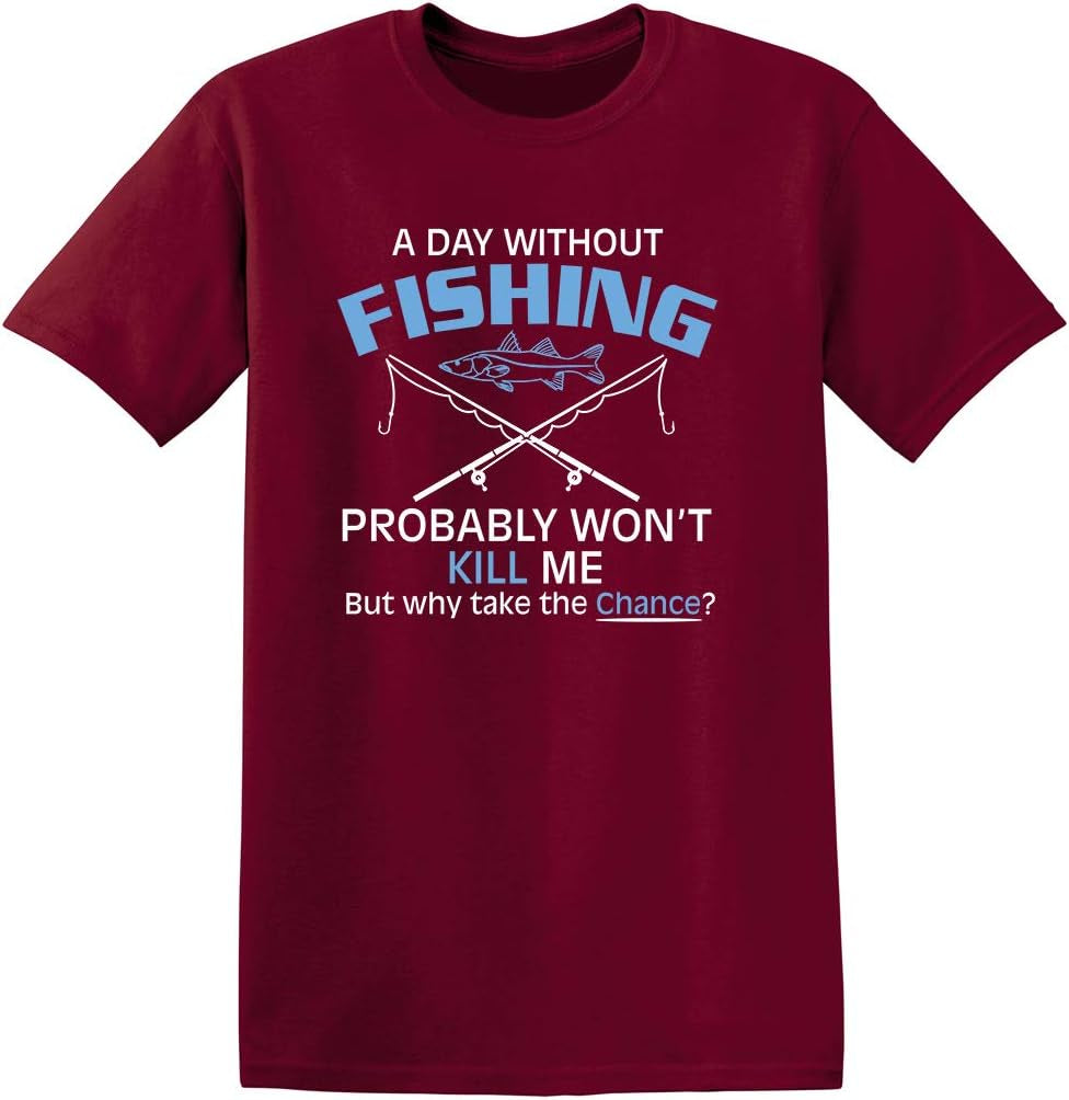 A Day without Fishing Graphic Sarcastic Funny T Shirt