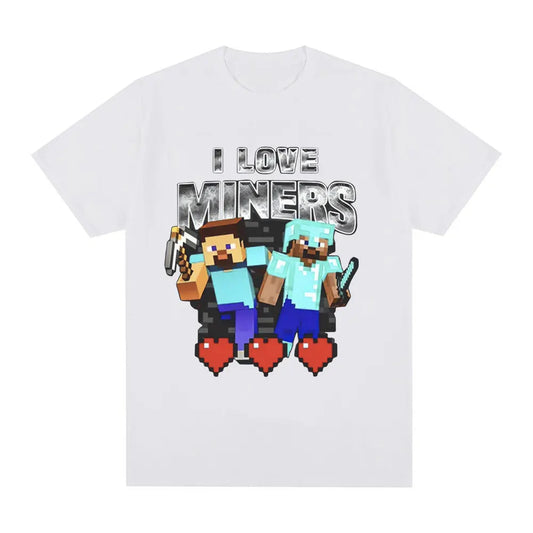 I Love Miners Print T Shirt Otaku Game Funny Meme T-Shirt Mens Women Clothing Cotton Casual Short Sleeve Oversized T Shirts Tops