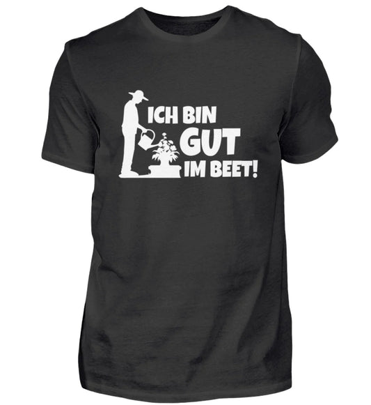 I'M Good in the Garden - Unisex Shirt